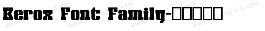 Kerox Font Family字体转换